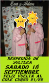 FELIZ VUELTA  AL COLE Y DESPEDIDA DE SOLTERA
