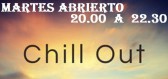 MARTES CHILL OUT