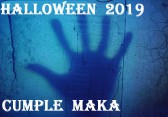 HALLOWEEN 2019 Y CUMPLE DE MAKA