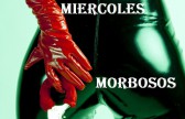 MIERCOLES MORBOSOS