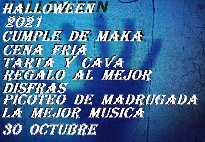 HALLOWEEN 2021 Y CUMPLE DE MAKA