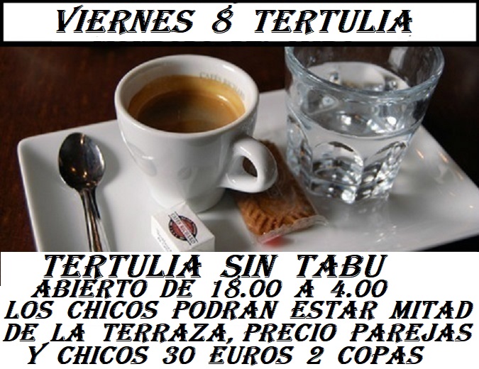VIERNES DE TERTULIA SIN TABU