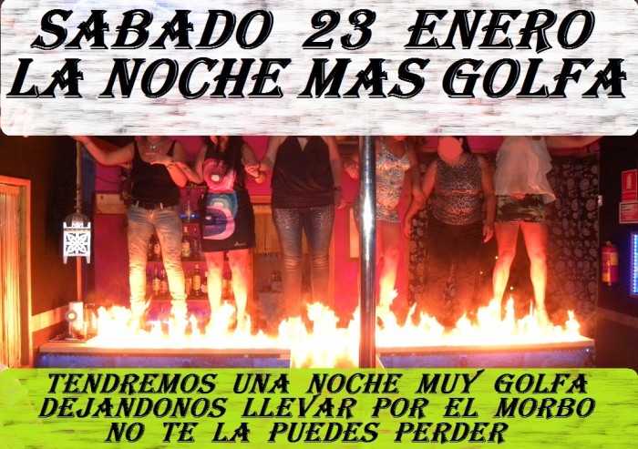 La Noche Mas Golfa